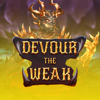 Devour the Weak