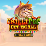 ChilliPop Get Em All Hold And Win
