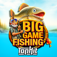 Big Game Fishing TopHit